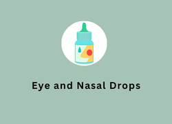 Eye and Nasal Drops