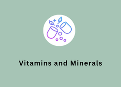 Vitamins and Minerals